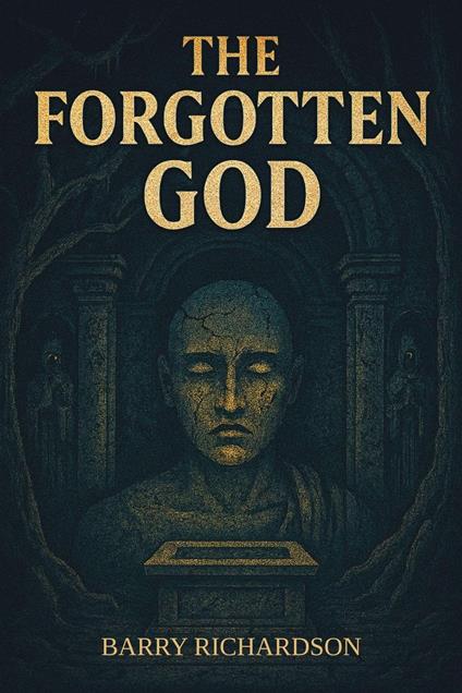 The Forgotten God