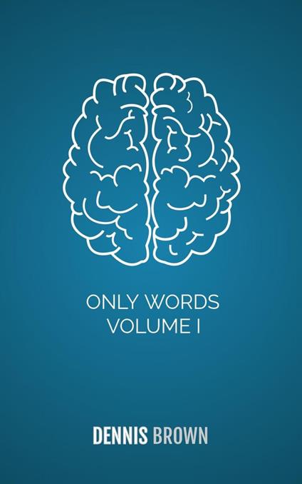 Only Words Volume I