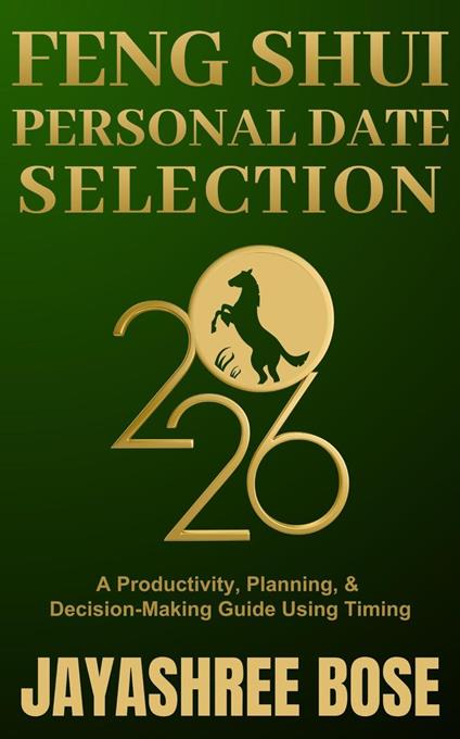Feng Shui Personal Date Selection Guide 2026