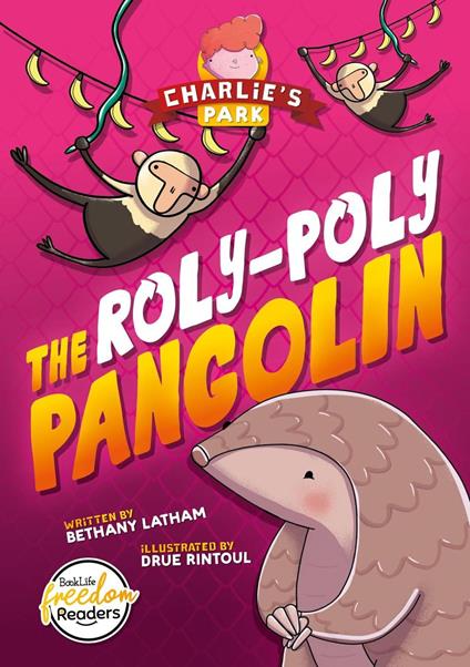 The Roly-Poly Pangolin - Bethany Latham - ebook