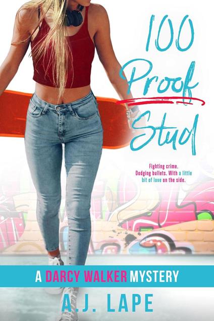 100 Proof Stud - A. J. Lape - ebook