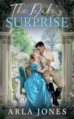 The Duke's Surprise - Arla Jones - cover