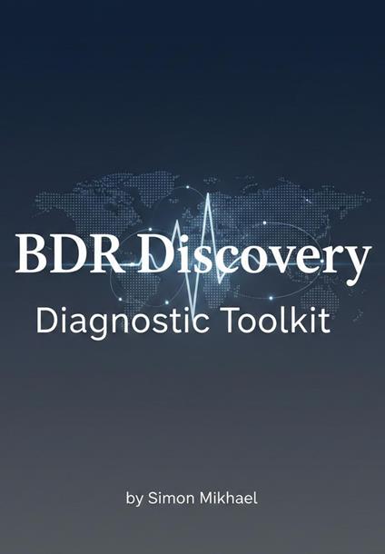 BDR Discovery Diagnostic Toolkit