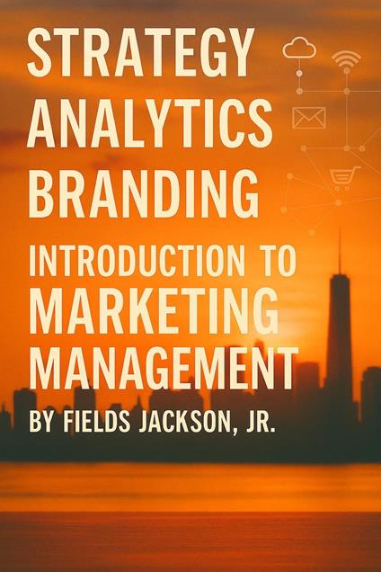 Introduction To Marketing Management