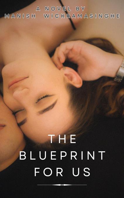 The Blueprint for Us I