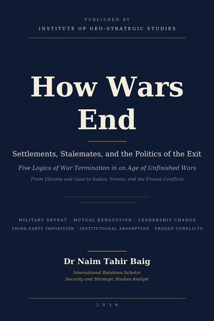 How Wars End: Settlements, Stalemates, and the Politics of the Exit