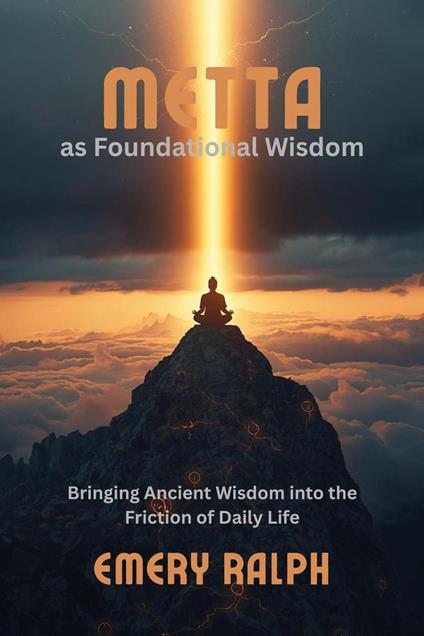 Metta as Foundational Wisdom