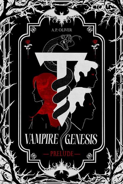 Vampire Genesis - Prelude - A.P. Oliver - ebook