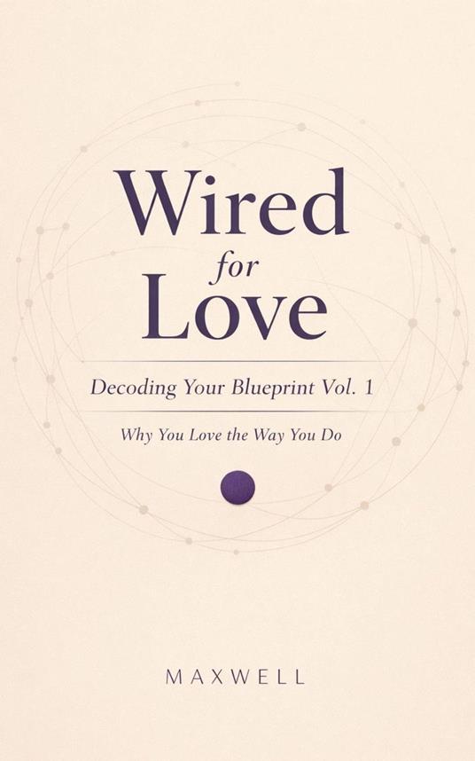 Wired for Love