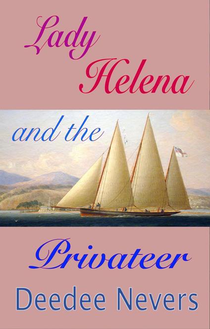 Lady Helena and the Privateer