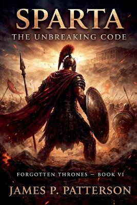 Sparta The Unbreaking Code - James P Patterson - cover