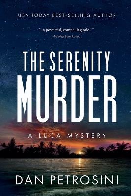 The Serenity Murder - Dan Petrosini - cover