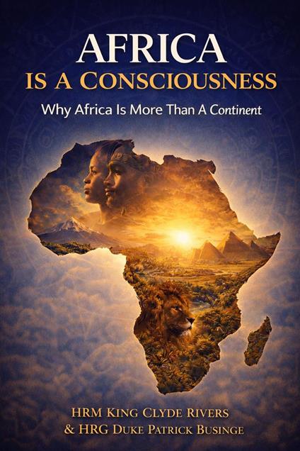 Africa Is Consciousness