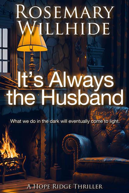 It's Always the Husband