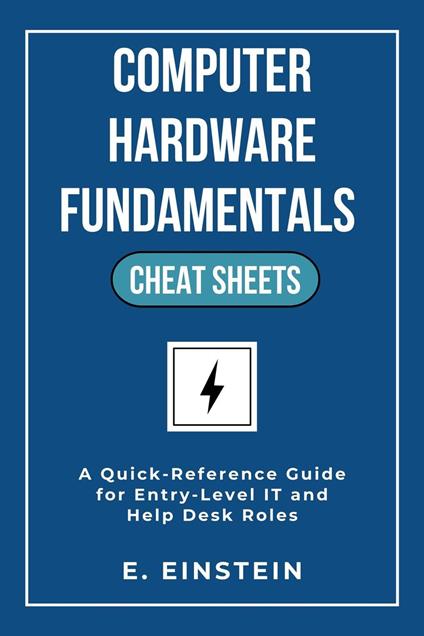 Computer Hardware Fundamentals Cheat Sheets