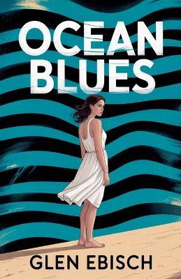 Ocean Blues - Glen Ebisch - cover