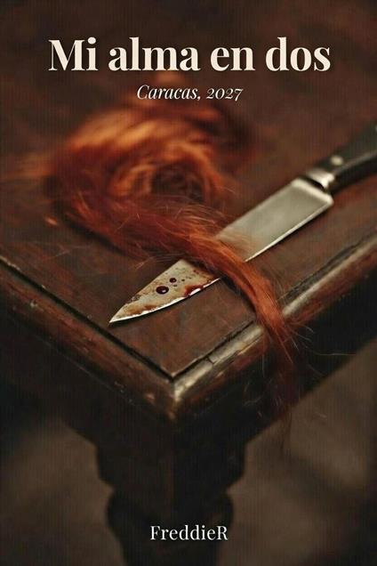 Mi alma en dos - FreddieR - ebook