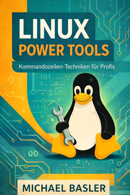Linux Power Tools – Produktiver im Terminal