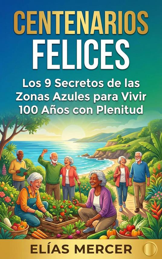 Centenarios Felices
