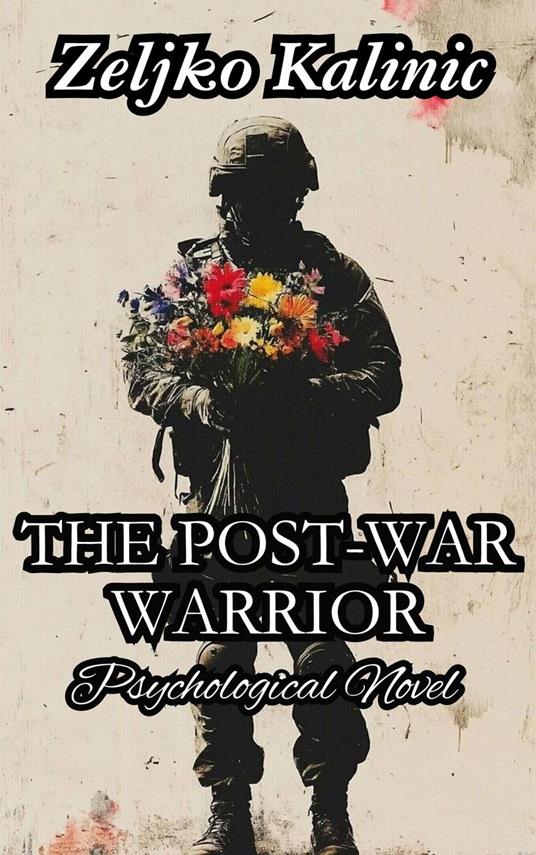 The Post-war Warrior