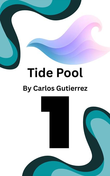 Tide Pool - Carlos Gutierrez - ebook