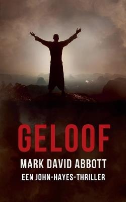 Geloof - Mark David Abbott - cover