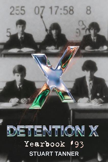 Detention X : Yearbook 93 - Stuart Tanner - ebook