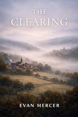 The Clearing - Evan Mercer - cover