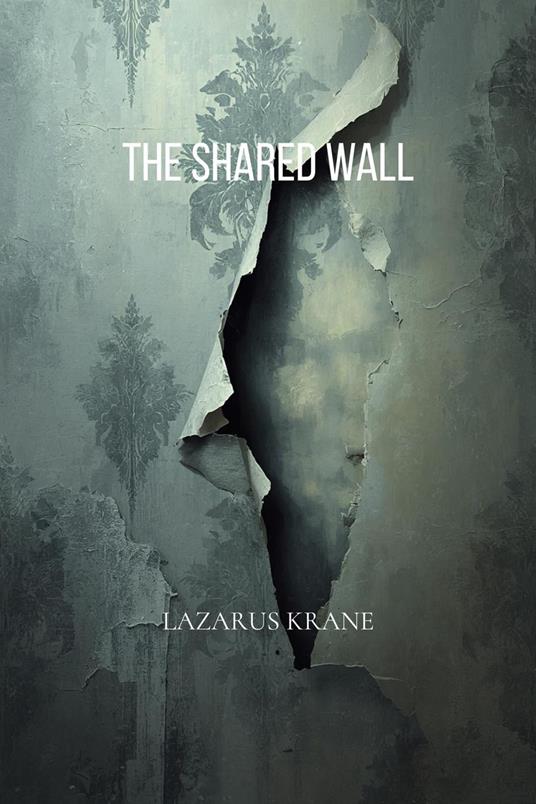 The Shared Wall