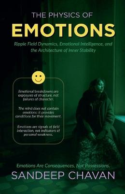 The Physics of Emotions - Sandeep Chavan - cover