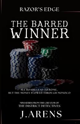 Razor's Edge: Barred Winner - J Arens - cover