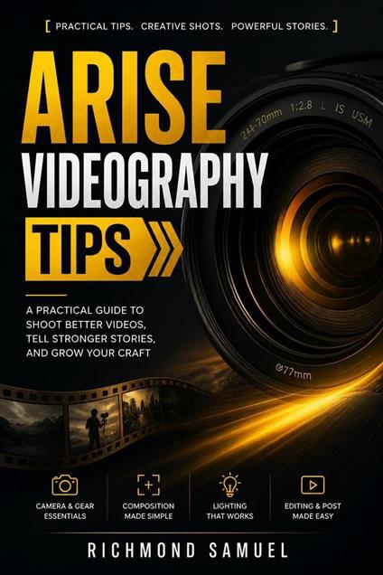 Arise Videography Tips