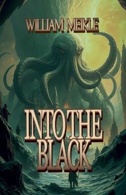Into the Black - William Meikle - cover