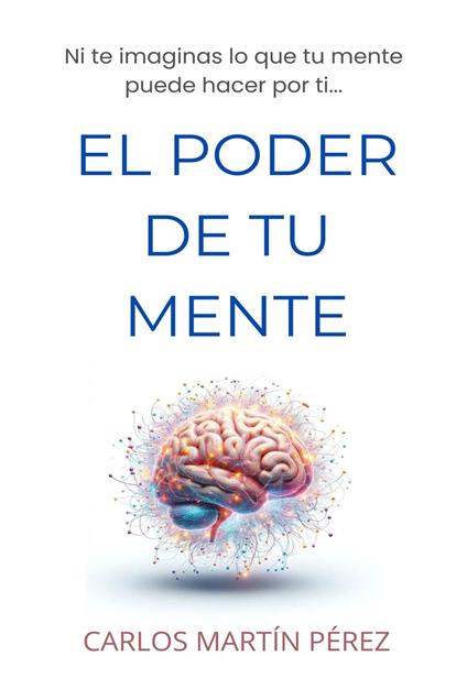 El poder de tu mente