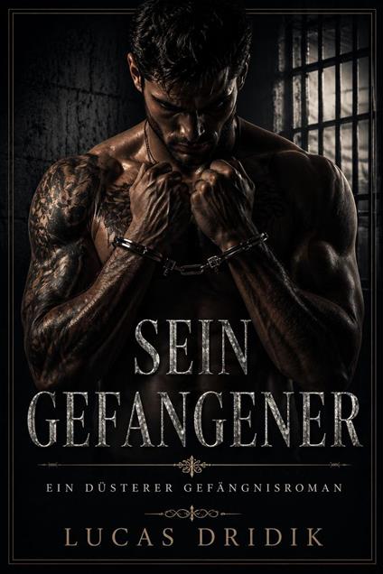 Sein Gefangener