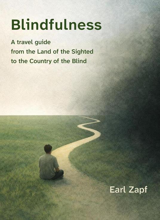 Blindfulness