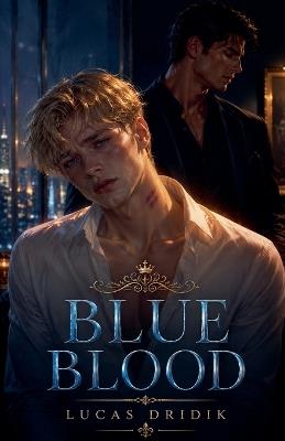 Blue Blood - Lucas Dridik - cover