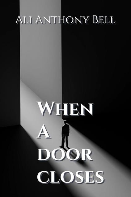 When a Door Closes