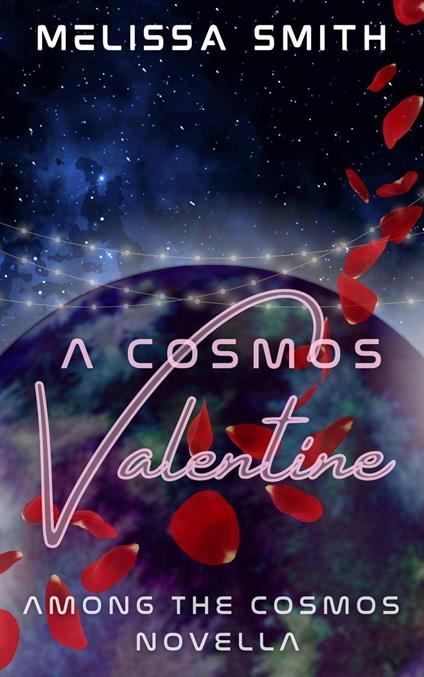 A Cosmos Valentine