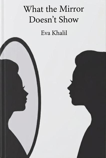 What the mirror Doesn't show