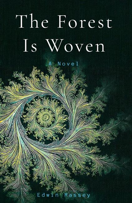 The Forest Is Woven