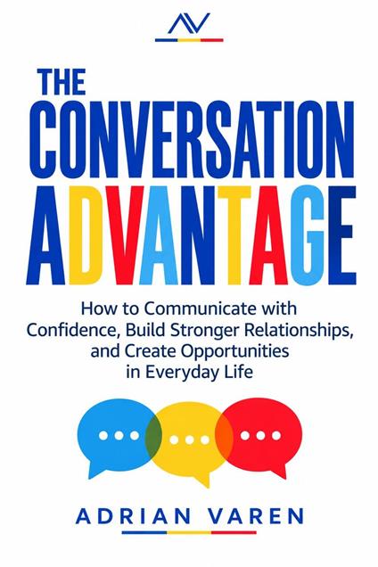 The Conversation Advantage