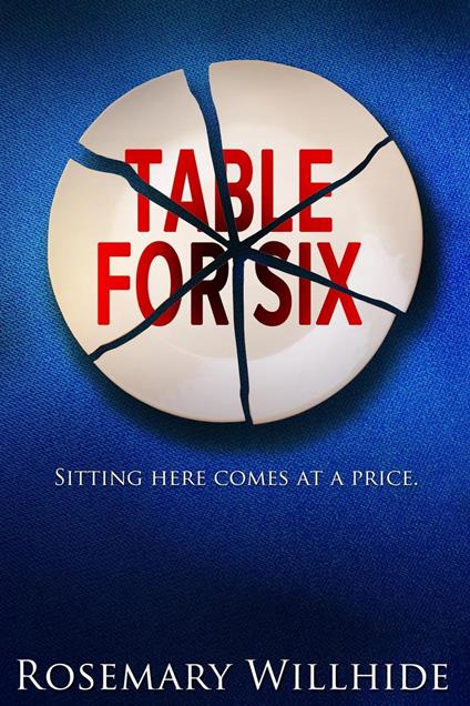 Table For Six: Sitting here comes at a price