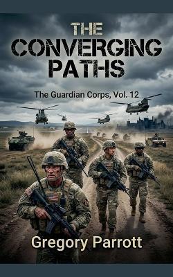 The Converging Paths - Gregory Parrott - cover