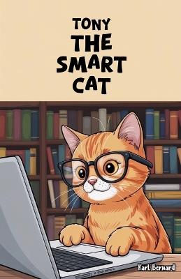 Tony the Smart Cat - Karl Bernard - cover