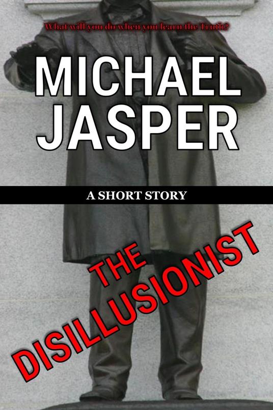 The Disillusionist