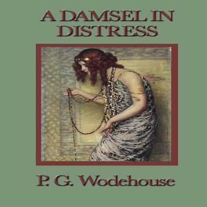 Damsel in Distress, A