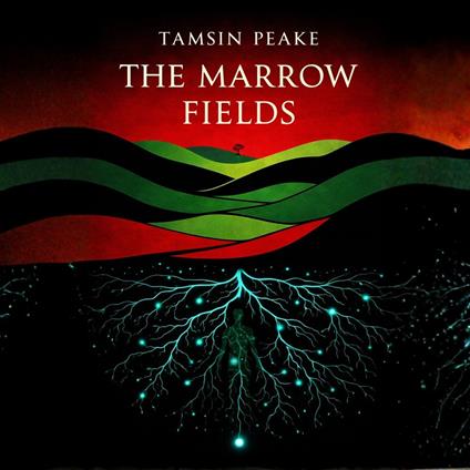 Marrow Fields, The