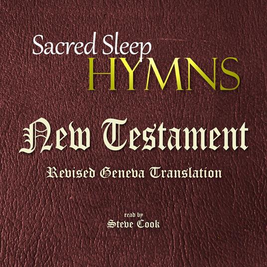 Sacred Sleep HYMNS: New Testament