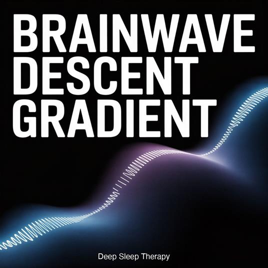Brainwave Descent Gradient